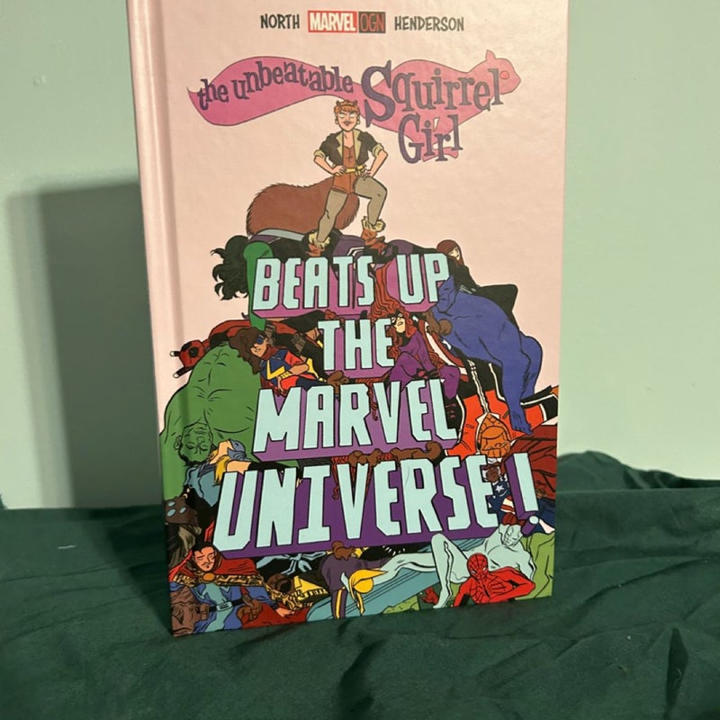 The Unbeatable Squirrel Girl Beats up the Marvel Universe