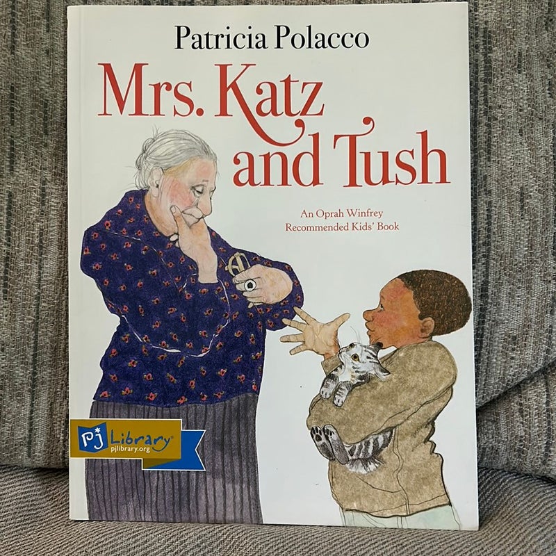 Mrs. Katz and Tush