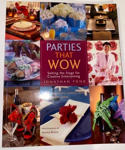 Parties That Wow