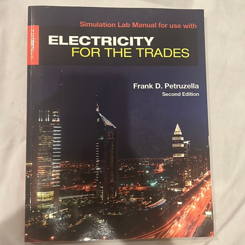 Package: Electricity for the Trades Lab Manual with Student CD