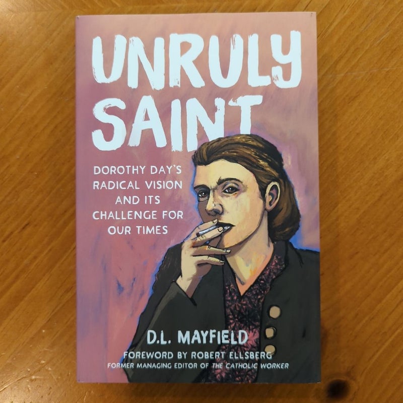 Unruly Saint