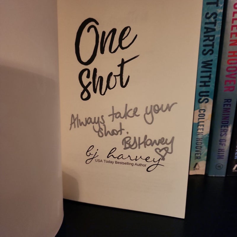 One Shot *SIGNED*