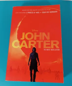 John Carter: the Movie Novelization