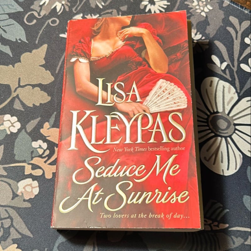 Seduce Me at Sunrise *1st Edition 1st Printing*