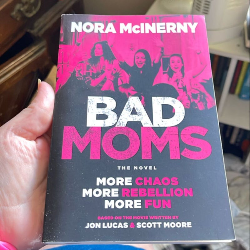 Bad Moms