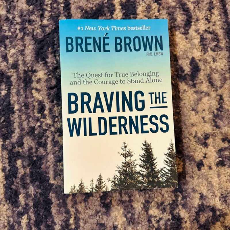 Braving the Wilderness