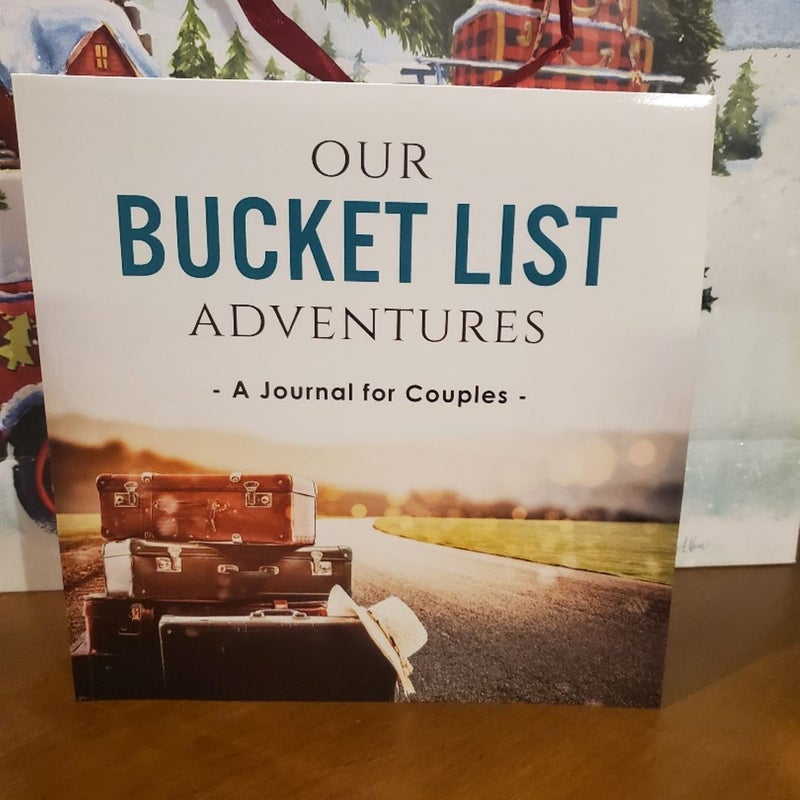 Our Bucket List Adventures