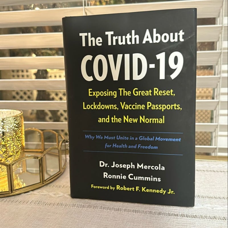 The Truth about COVID-19