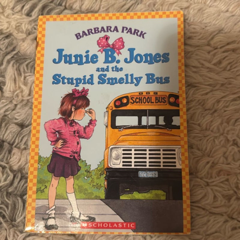 Junie B. Jones and the Stupid Smelly Bus