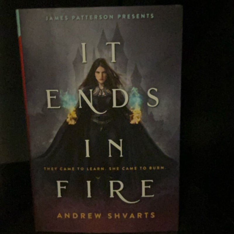 It ends in fire