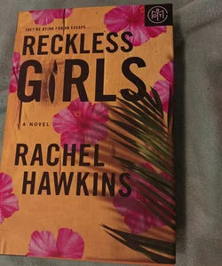 Reckless Girls