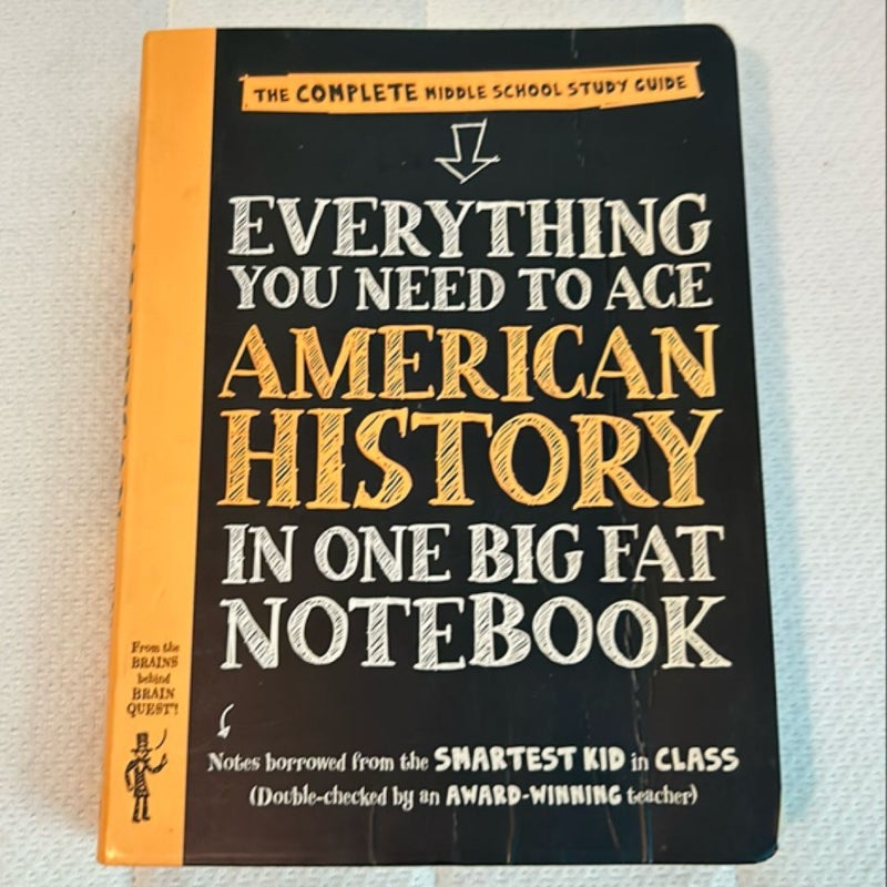 Everything You Need to Ace American History in One Big Fat Notebook