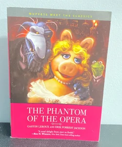 Muppets Meet the Classics: the Phantom of the Opera