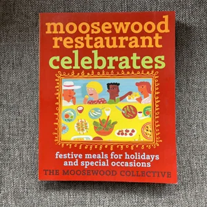 Moosewood Restaurant Celebrates