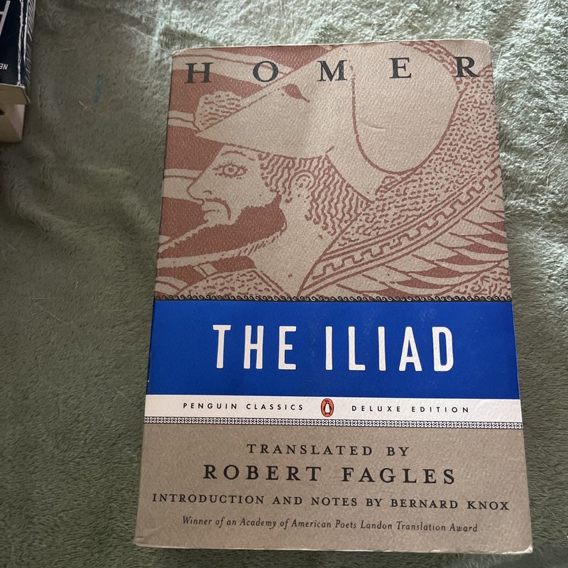 The Iliad by Homer; Robert Fagles; Bernard Knox, Paperback