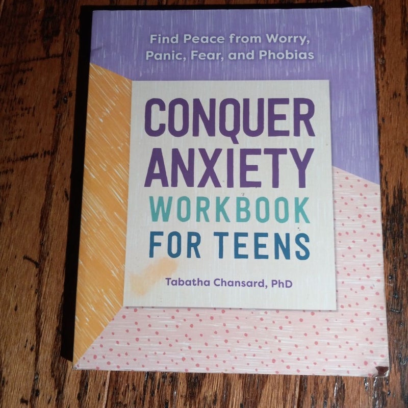 Conquer Anxiety Workbook for Teens