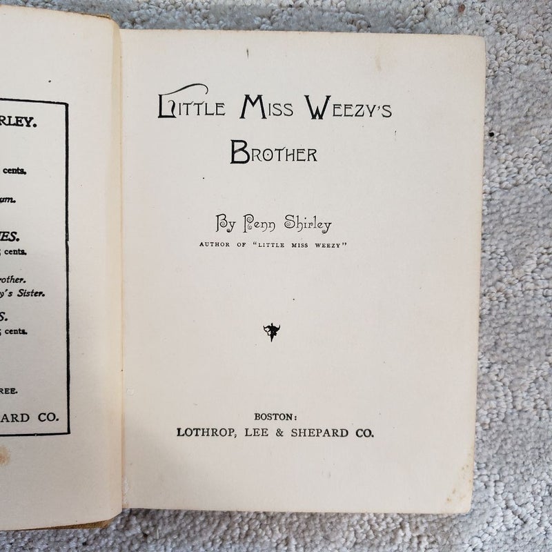 Little Miss Weezy's Brother (This Edition, 1888)