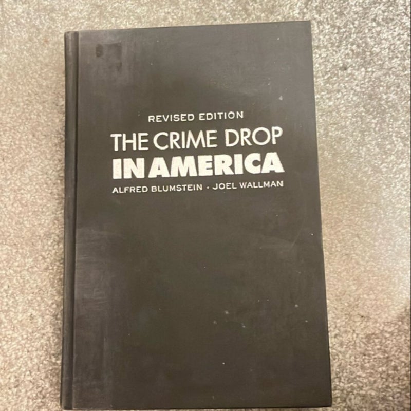 The Crime Drop in America