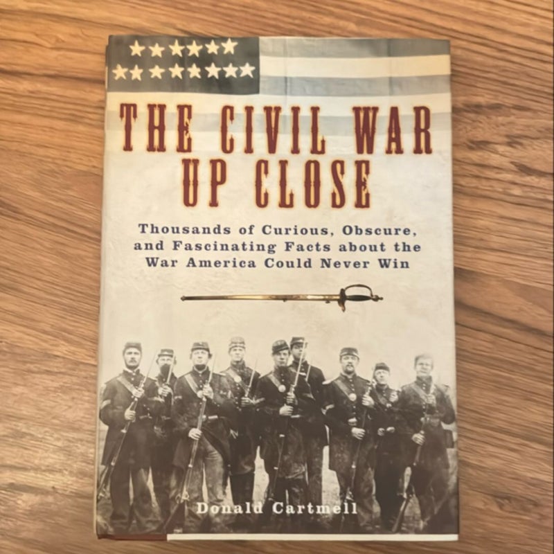 The Civil War Up Close