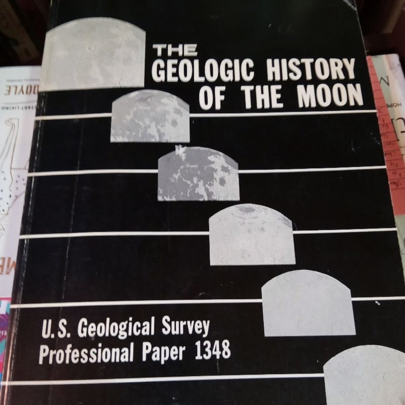 The Geological History of the Moon