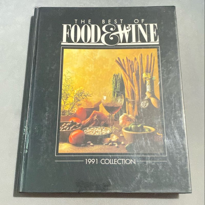 The Best Of Food & Wine 1991 Collection