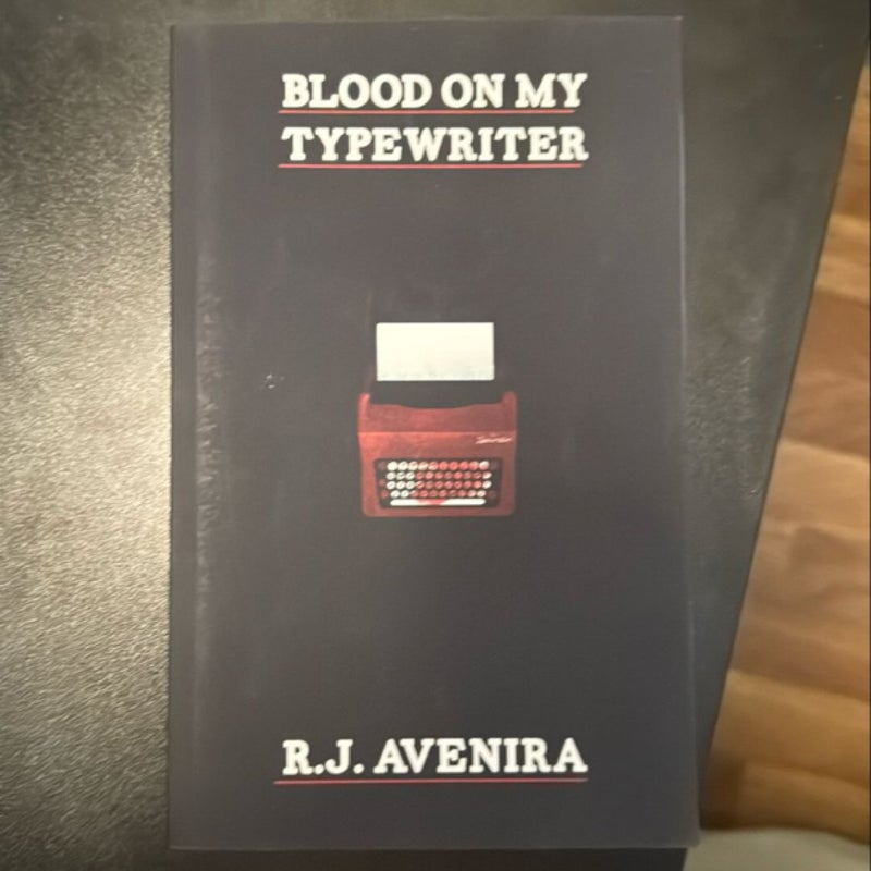 Blood on My Typewriter