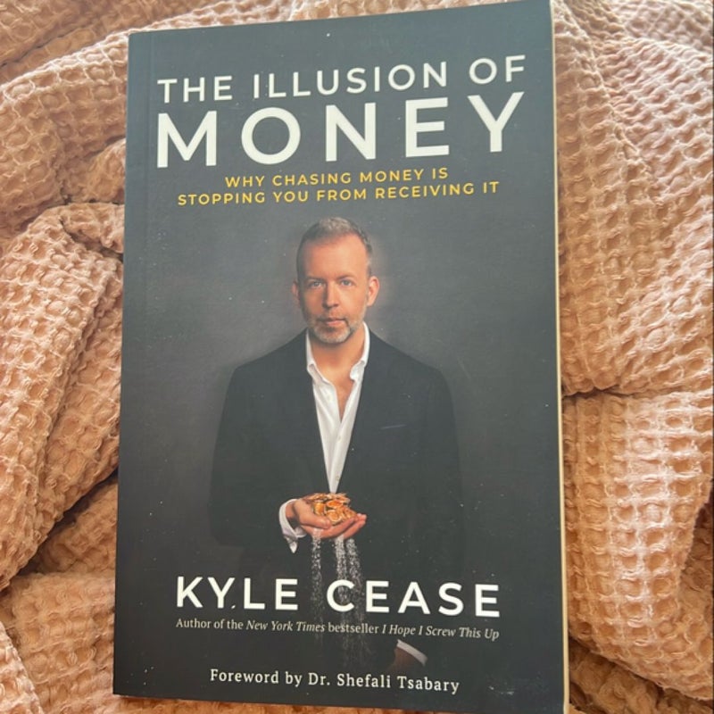 The Illusion of Money