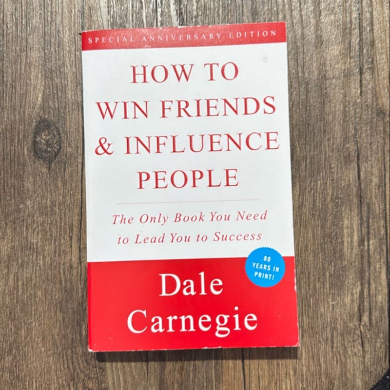 How to Win Friends and Influence People