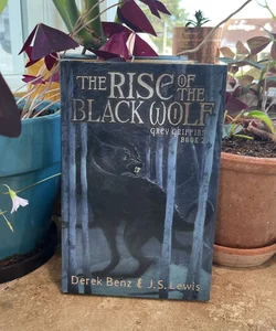 The Rise of the Black Wolf