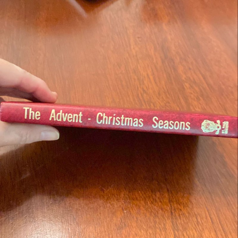 Living and Celebrating The Advent - Christmas  Seasons