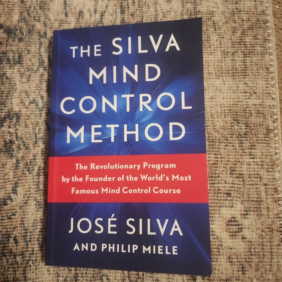The Silva Mind Control Method by Jose Silva