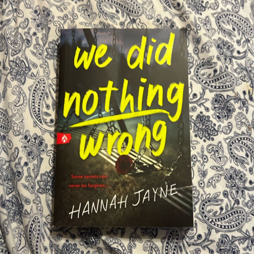 We Did Nothing Wrong