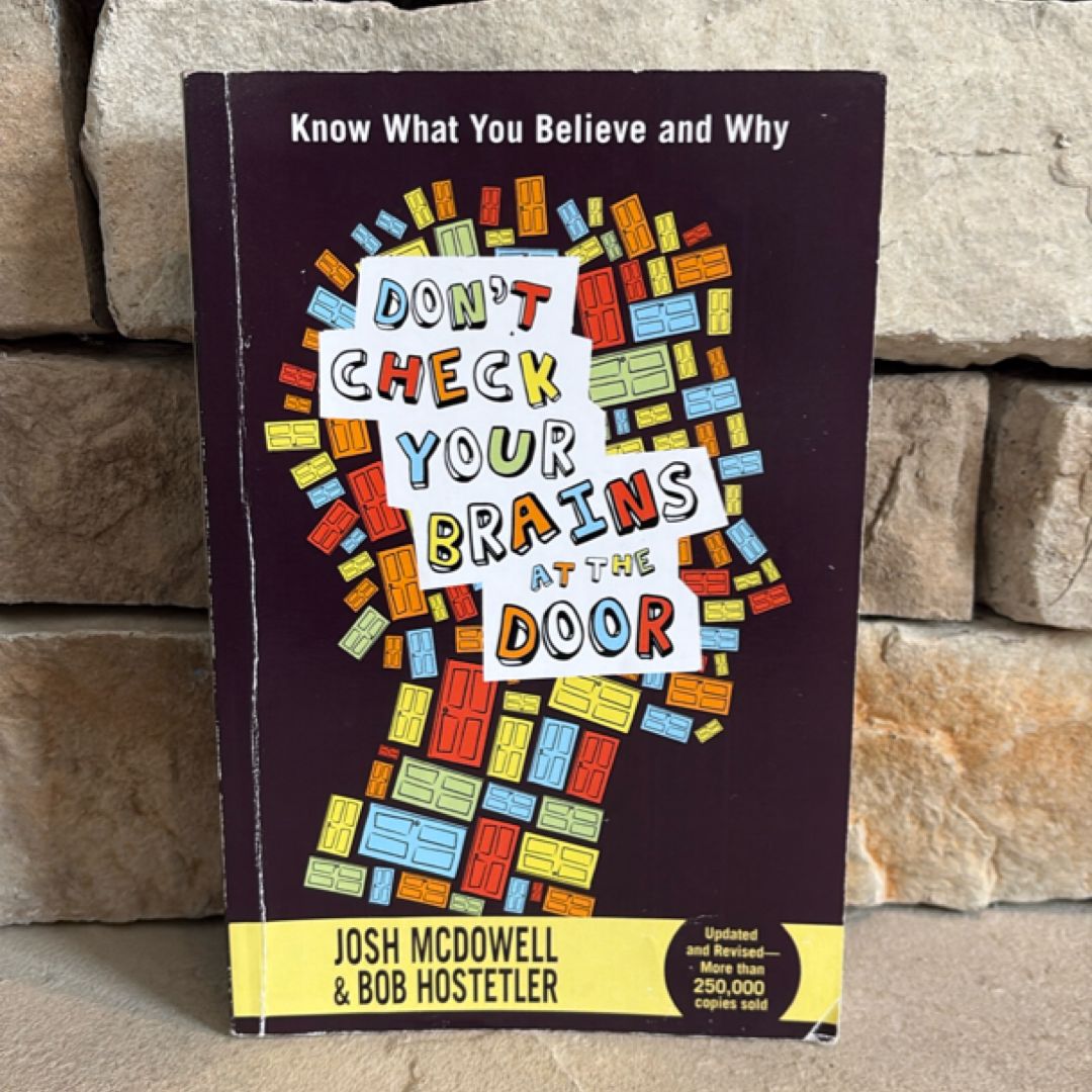 Don't Check Your Brains at the Door