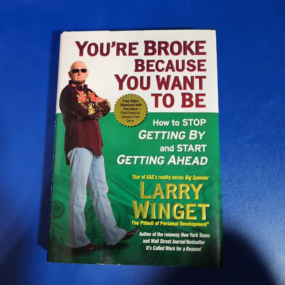 You're Broke Because You Want to Be