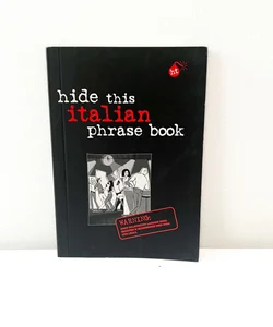 Hide This Italian Phrase Book