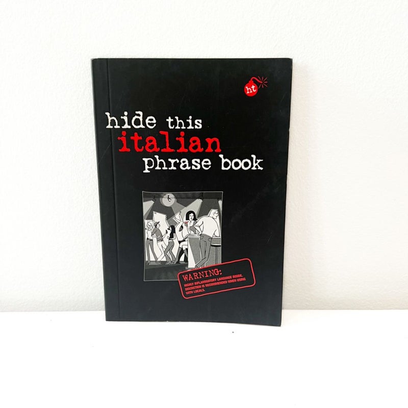 Hide This Italian Phrase Book