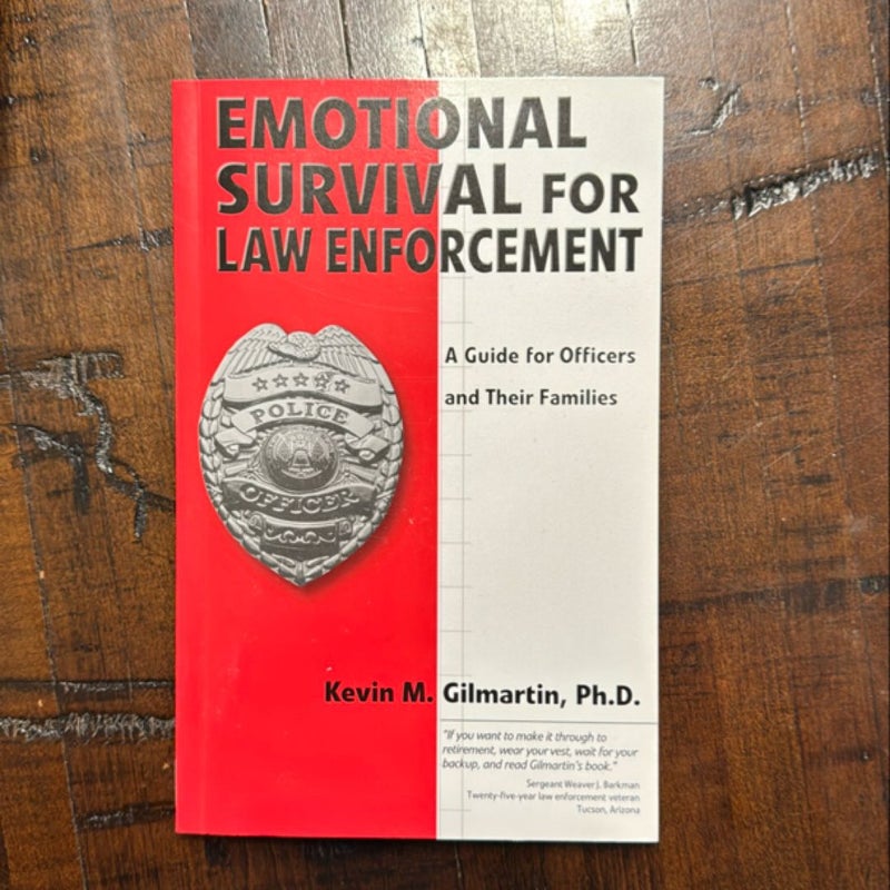 Emotional Survival for Law Enforcement