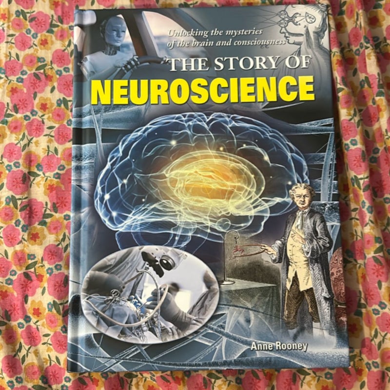 The Story of Neuroscience