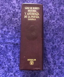 Sainz de Robles Historia y antologia de la poesia española