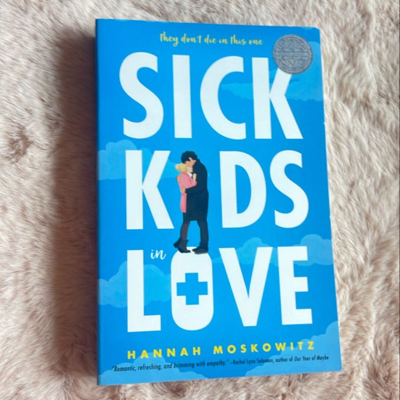 Sick Kids in Love