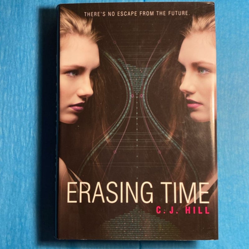 NEW Erasing Time First Printing 