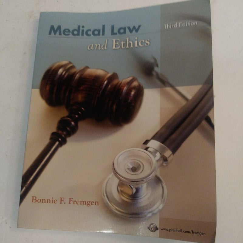 Medical Law and Ethics