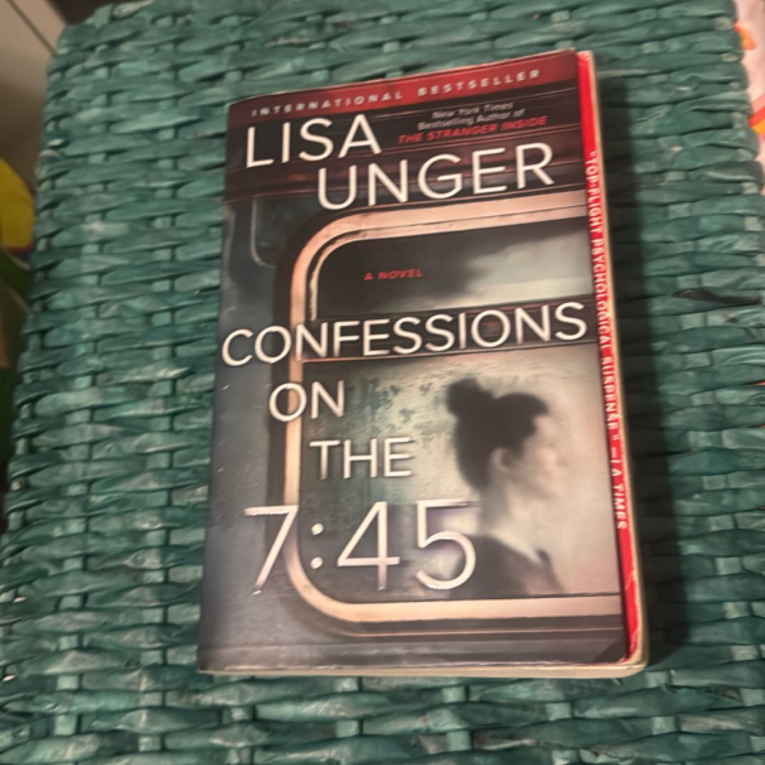 Confessions on the 7:45