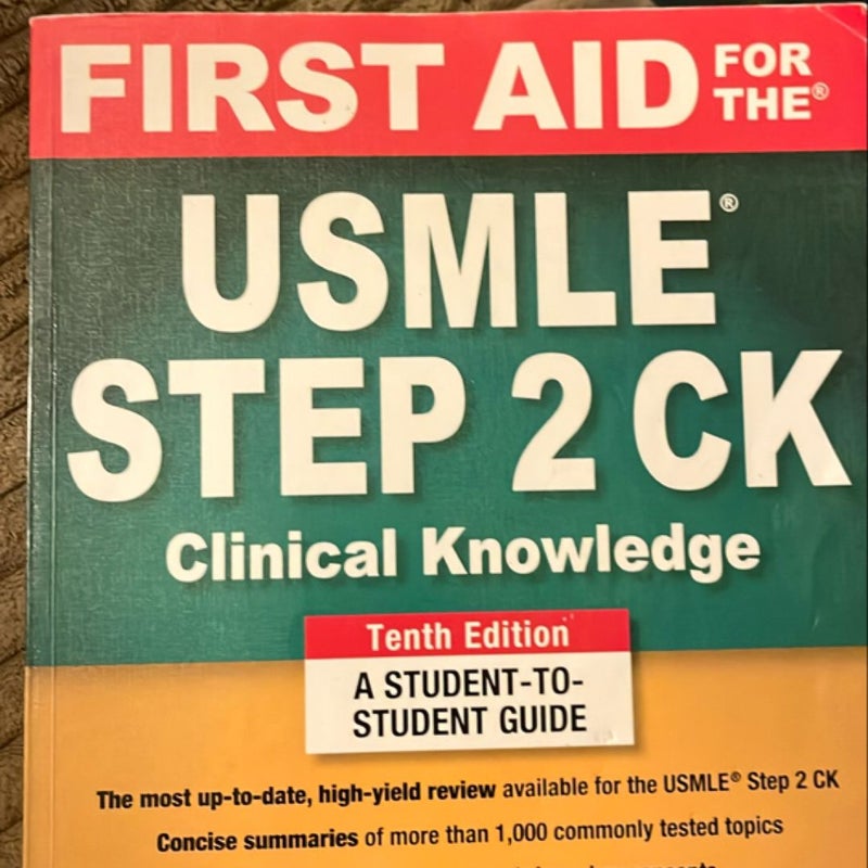 First Aid for the USMLE Step 2 CK, Tenth Edition