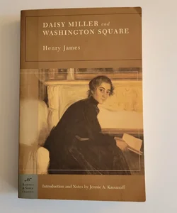 Daisy Miller and Washington Square