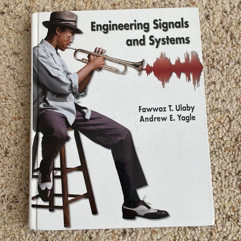 Engineering Signals and Systems