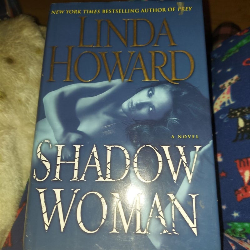 Shadow Woman - A Novel by Linda Howard 