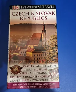 DK Eyewitness Travel Guide CZECH & SLOVAK REPUBLICS
