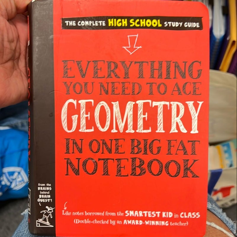 Everything You Need to Ace Geometry in One Big Fat Notebook