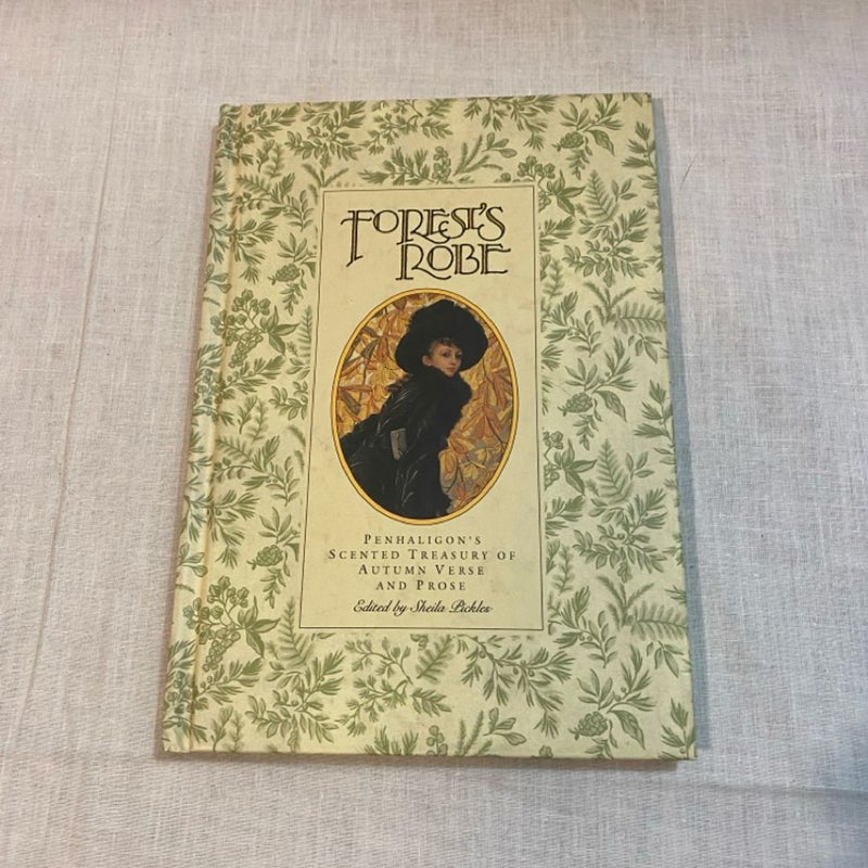 FOREST'S ROBE PENHALIGON'S SCENTED TREASURY OF AUTUMN VERSE AND PROSE